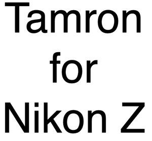 Tamron for Nikon Z